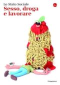 img Lo Stato Sociale - Sesso, droga e l...