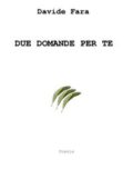 img DUE DOMANDE PER TE by Davide Fara