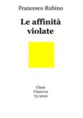 img Le affinità violate by Francesco Rubino