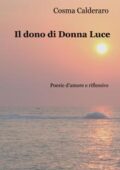 img Il dono di Donna Luce by Cosma Cald...