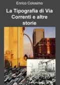 img La Tipografia di Via Correnti e alt...