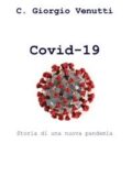 Covid-19 by C. Giorgio Venutti