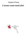 img Davide Di Perna - L’uomo come tanti altri (2020)