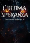 img Marco Della Mura - L’Ultima Speranza (2020)
