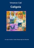 img Vincenzo Calì - Caligola (2020)