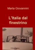 img Marta Giovannini - L’Italia dal finestrino (2020)
