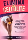 img Elisabetta J. Moore - Elimina la cellulite (2020)