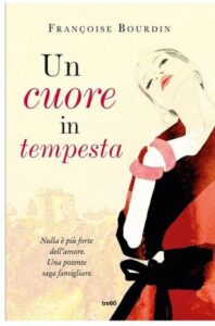 Françoise Bourdin – Un cuore in tempesta (2014)