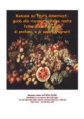 img Katja Agide - Manuale sui frutti dimenticati. Guida alla riscoperta di una realtà fatta di co