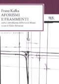 img Franz Kafka - Aforismi e frammenti (2013)