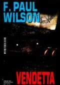 F. Paul Wilson - Vendetta (1993)