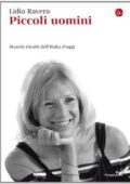 Lidia Ravera - Piccoli uomini (2011)