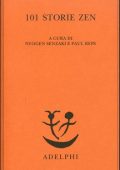 Nyogen Senzaki, Paul Reps - Centouno storie zen (2002)