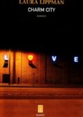 Laura Lippman - Charm City (2008)