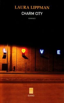 Laura Lippman – Charm City (2008)