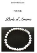 img Perle d’Amore by Sandro Pellacani