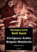 img Partigiano Ardito, Brigata Malatesta by Giuseppe Carlo Delli Santi