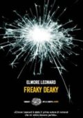 Elmore Leonard - Freaky Deaky (2007)