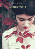 Carmela Scotti - L'imperfetta (2016)