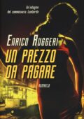 Enrico Ruggeri - Un prezzo da pagare (2016)