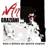 img Ivan Graziani - Rock e ballate per quattro stagioni (2017) .mp3 - 320 kbps / FLAC