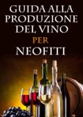 img Kyle Richards - Guida alla produzione del vino per neofiti (2017)