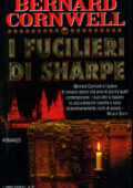 Bernard Cornwell - I fucilieri di Sharpe (2006)