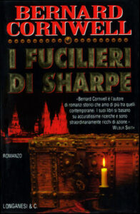 Bernard Cornwell – I fucilieri di Sharpe (2006)
