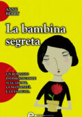 img Anne Berry - La bambina segreta (2014)