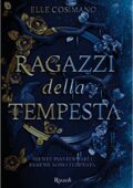 Elle Cosimano - Ragazzi della tempesta (2020)