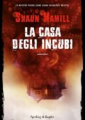 Shaun Hamill - La casa degli incubi (2020)