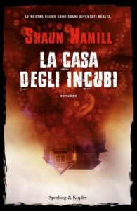 Shaun Hamill – La casa degli incubi (2020)