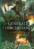 Guido Cervo - Il Generale di Diocleziano (2020)