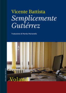 Vicente Battista – Semplicemente Gutiérrez (2015)