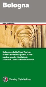AA.VV. – Touring Club Italiano: Bologna (2018)