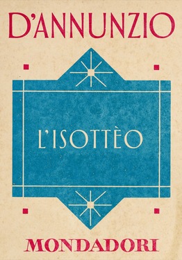 Gabriele d’Annunzio – L’Isottèo (2013)