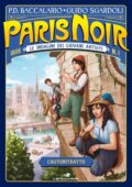 Pierdomenico Baccalario, Guido Sgardoli - Paris Noir (2020)