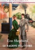 Eva Shepherd – Breaking the Marriage Rules Vol. 3. Le ragioni del cuore (2020)