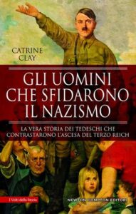 Catrine Clay – Gli uomini che sfidarono il nazismo (2020)