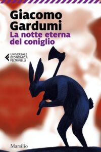 Giacomo Gardumi – La notte eterna del coniglio (2020)