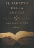 Gonzalo Giner - Il segreto della loggia (2008)
