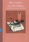 img Zorobabele - Dio Cavalca Un Cherubino. Le Incredibili Stravaganze della Bibbia (1994)