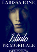img Larissa Ione - Istinto primordiale (2017)