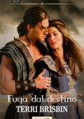 img Terri Brisbin - A Higland Feuding Vol. 4 - Fuga dal destino (2018)