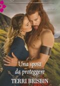 img Terri Brisbin - A Higland Feuding Vol. 2 - Una sposa da proteggere (2016)