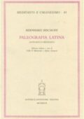 Bernhard Bischoff - Paleografia latina. Antichità e Medioevo (2000) pdf