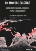img Niccolò Cuppini, Irene Peano - Un mondo logistico (2020)