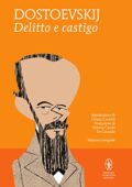 Fëdor M. Dostoevskij - Delitto e castigo (2011)