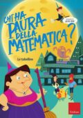 img AA.VV. - Chi Ha Paura della Matematica? Le Tabelline (2020)