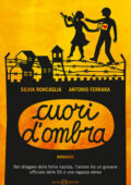 Antonio Ferrara, Silvia Roncaglia - Cuori d'ombra (2015)